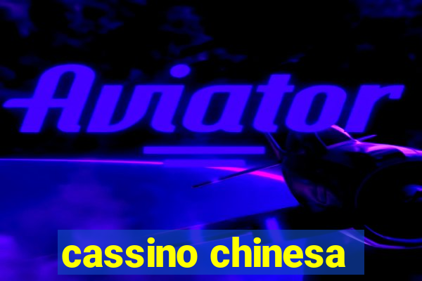 cassino chinesa